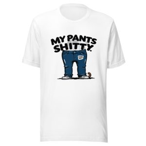 Blue Jeans With Poop Tail My Pants Shitty Design