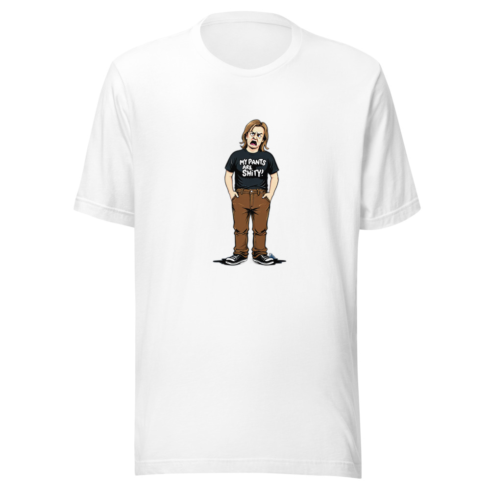 Man In My Pants Are Shity Tshirt