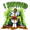 Green zombie-like man in shorts and a gold medal slumped on an overflowing toilet, flies around, dripping text I SURVIVED
